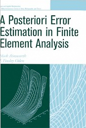 A Posterori Error Estimation in Finite Element Analysis